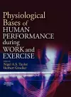 Physiological Bases of Human Performance During Work and Exercise cover