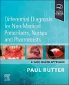 Differential Diagnosis for Non-medical Prescribers, Nurses and Pharmacists: A Case-Based Approach cover