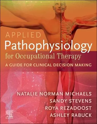Applied Pathophysiology for Occupational Therapy: A Guide for Clinical Decision Making cover