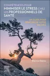 Compétences pour minimiser le stress chez les professionnels de santé cover