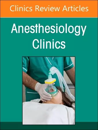 Preoperative Patient Evaluation, An Issue of Anesthesiology Clinics cover