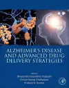 Alzheimer's Disease and Advanced Drug Delivery Strategies cover