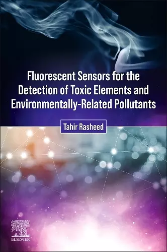 Fluorescent Sensors for the Detection of Toxic Elements and Environmentally-Related Pollutants cover