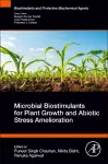 Microbial Biostimulants for Plant Growth and Abiotic Stress Amelioration cover