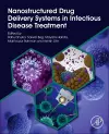 Nanostructured Drug Delivery Systems in Infectious Disease Treatment cover