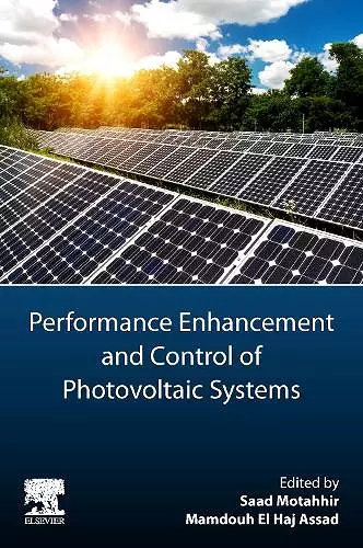 Performance Enhancement and Control of Photovoltaic Systems cover