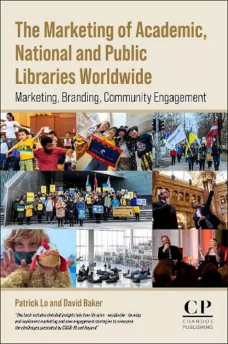 The Marketing of Academic, National and Public Libraries Worldwide cover