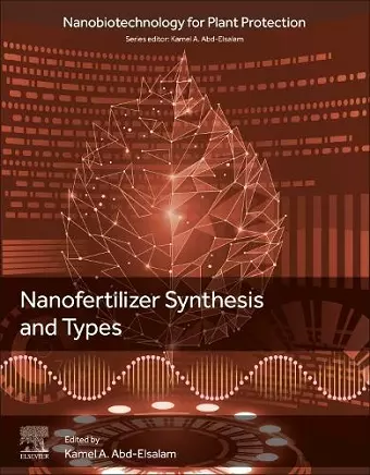 Nanofertilizer Synthesis: Methods and Types cover