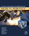 Human-Machine interfaces in Medical Robotics cover