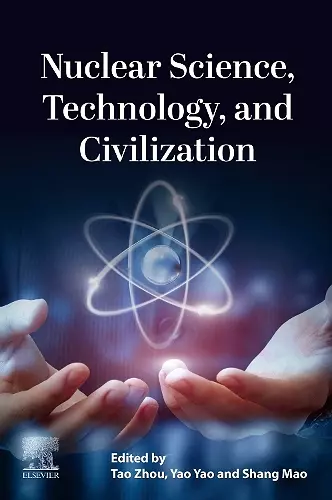Nuclear Science, Technology, and Civilization cover
