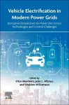 Vehicle Electrification in Modern Power Grids cover