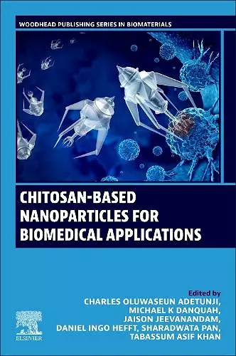 Chitosan-Based Nanoparticles for Biomedical Applications cover