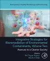 Integrative Strategies for Bioremediation of Environmental Contaminants, Volume 2 cover