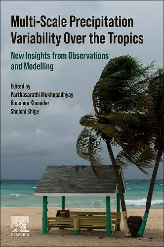 Multi-Scale Precipitation Variability Over the Tropics cover