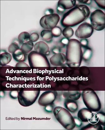 Advanced Biophysical Techniques for Polysaccharides Characterization cover