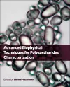 Advanced Biophysical Techniques for Polysaccharides Characterization cover