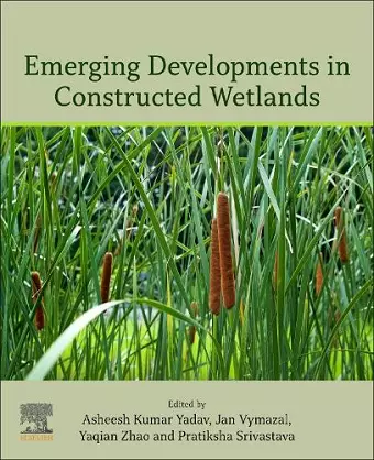 Emerging Developments in Constructed Wetlands cover