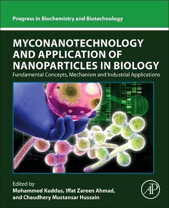 Myconanotechnology and Application of Nanoparticles in Biology cover