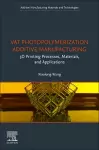 Vat Photopolymerization Additive Manufacturing cover