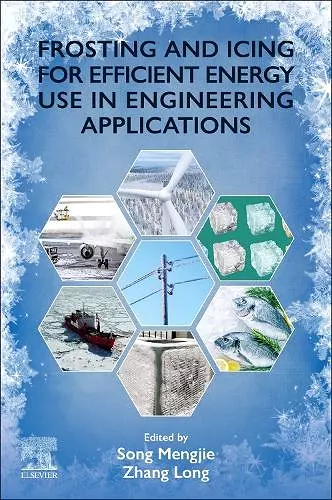 Frosting and Icing for Efficient Energy Use in Engineering Applications cover