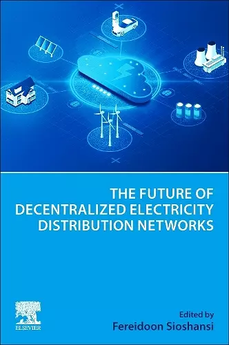 The Future of Decentralized Electricity Distribution Networks cover