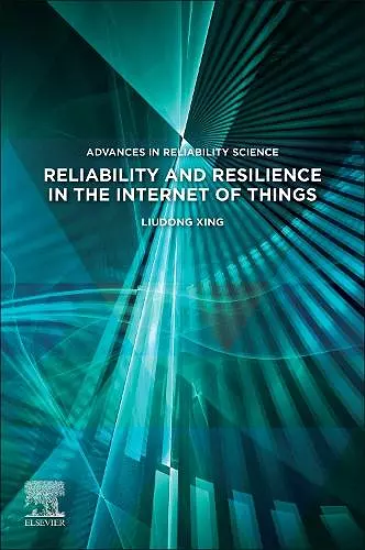 Reliability and Resilience in the Internet of Things cover