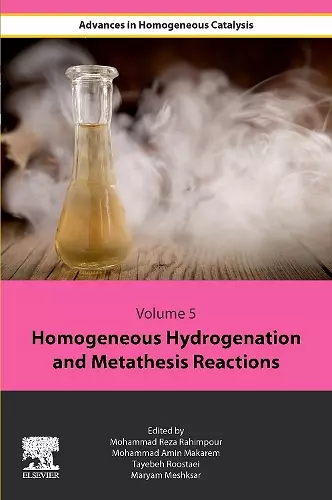 Homogeneous Hydrogenation and Metathesis Reactions cover