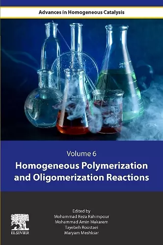 Homogeneous Polymerization and Oligomerization Reactions cover