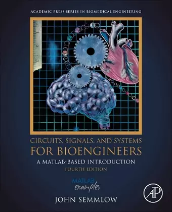 Circuits, Signals, and Systems for Bioengineers cover