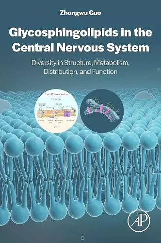 Glycosphingolipids in the Central Nervous System cover