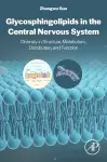 Glycosphingolipids in the Central Nervous System cover