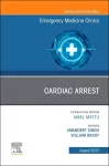 Cardiac Arrest, An Issue of Emergency Medicine Clinics of North America cover