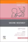 Vaccine Hesitancy, An Issue of Pediatric Clinics of North America cover