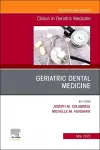 Geriatric Dental Medicine, An Issue of Clinics in Geriatric Medicine cover