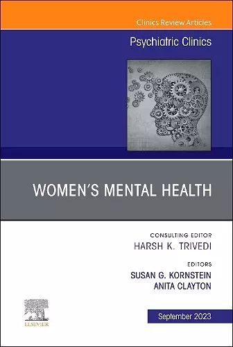 Women's Mental Health, An Issue of Psychiatric Clinics of North America cover