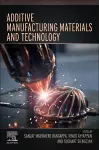 Additive Manufacturing Materials and Technology cover