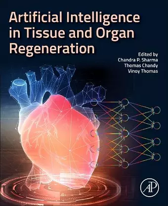 Artificial Intelligence in Tissue and Organ Regeneration cover