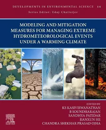 Modeling and Mitigation Measures for Managing Extreme Hydrometeorological Events Under a Warming Climate cover