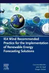 IEA Wind Recommended Practice for the Implementation of Renewable Energy Forecasting Solutions cover