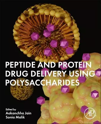 Peptide and Protein Drug Delivery Using Polysaccharides cover