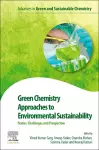 Green Chemistry Approaches to Environmental Sustainability cover