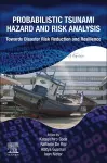 Probabilistic Tsunami Hazard and Risk Analysis cover