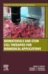 Biomaterials and Stem Cell Therapies for Biomedical Applications cover