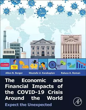 The Economic and Financial Impacts of the COVID-19 Crisis Around the World cover