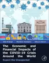 The Economic and Financial Impacts of the COVID-19 Crisis Around the World cover