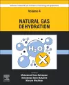 Advances in Natural Gas: Formation, Processing, and Applications. Volume 4: Natural Gas Dehydration cover