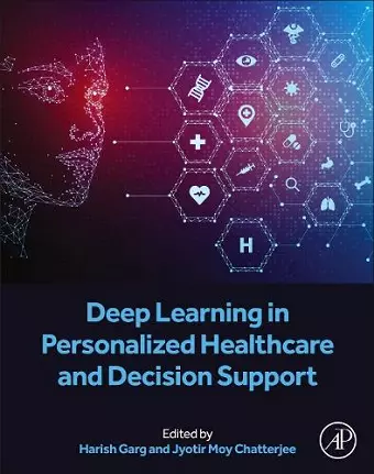 Deep Learning in Personalized Healthcare and Decision Support cover