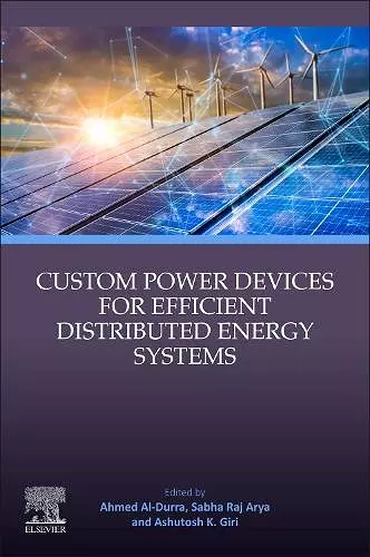 Custom Power Devices for Efficient Distributed Energy Systems cover