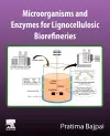 Microorganisms and enzymes for lignocellulosic biorefineries cover