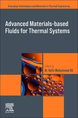 Advanced Materials-Based Fluids for Thermal Systems cover